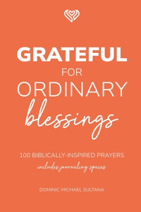 Grateful for Ordinary Blessings