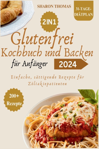 Glutenfreies Kochbuch und Backen für Anfänger