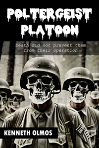 Poltergeist Platoon