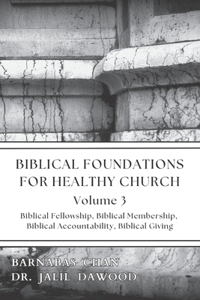 Biblical Foundations of Healthy Church