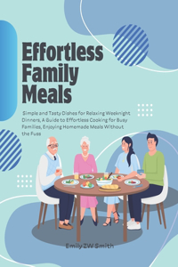 Effortless Family Meals