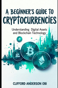 Beginner's Guide to Cryptocurrencies