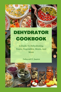 Dehydrator Cookbook