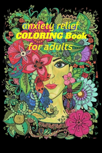 Anxiety Relief Coloring Book