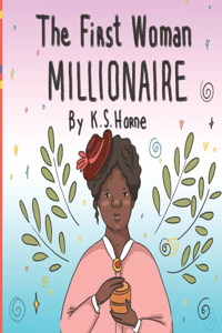 First Woman Millionaire! (Madam CJ Walker)