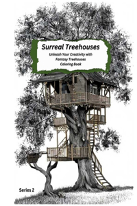 Surreal Treehouses
