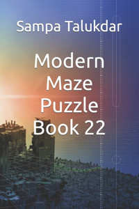 Modern Maze Puzzle Book 22