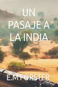 Un Pasaje a la India