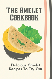 The Omelet Cookbook