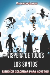 Espantapájaros Víspera De Todos los Santos libro De Colorear Para Adultos: Un espantapájaros para adultos Libro para colorear de Halloween Alivio del estrés Relajación para adultos