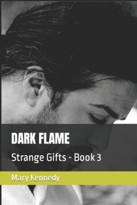 Dark Flame