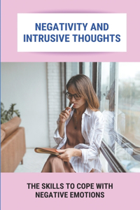 Negativity And Intrusive Thoughts
