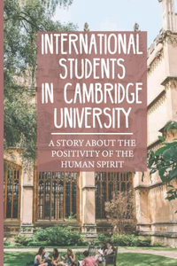 International Students In Cambridge University