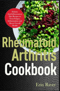 Rheumatoid Arthritis Cookbook