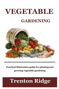 Vegetable Gardening