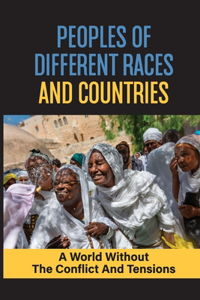 Peoples Of Different Races And Countries