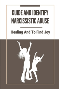 Guide And Identify Narcissistic Abuse