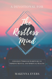 Devotional For The Restless Mind