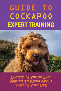 Guide To Cockapoo Expert Training