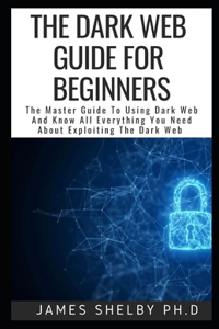 Dark Web Guide for Beginners