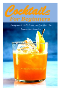 Cocktails for Beginners