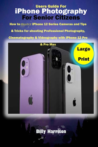 Users Guide for iPhone Photography For Senior Citizens