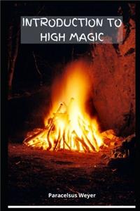 Introduction to High Magic