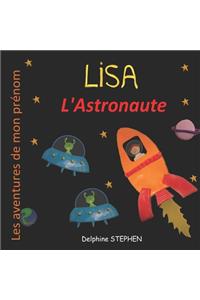 Lisa l'Astronaute: Les aventures de mon prénom