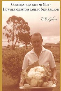 Conversations with my Mum