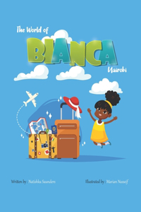 The World Of Bianca