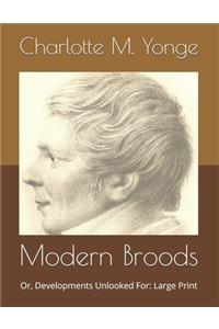 Modern Broods