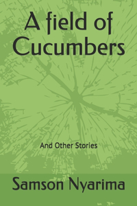 field of Cucumbers