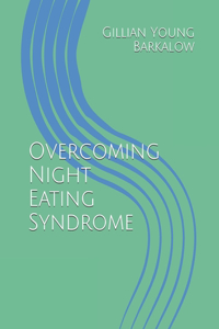 Overcoming Night Eating Syndrome