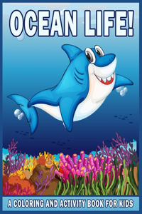 Ocean life A coloring and activity book for kids