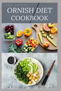 The Latest Ornish Diet Cookbook