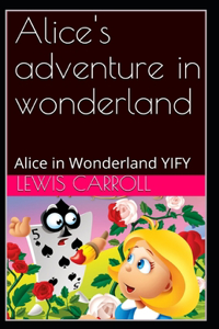 Alice's adventure in wonderland