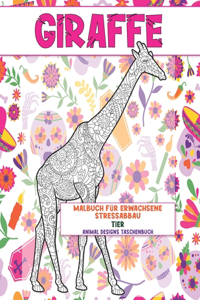 Malbuch für Erwachsene Stressabbau - Animal Designs Taschenbuch - Tier - Giraffe