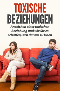 Toxische Beziehungen