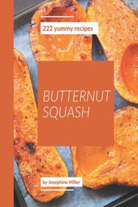 222 Yummy Butternut Squash Recipes