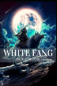 White Fang Annotated
