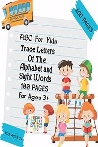 ABC For Kids - Trace Letters Of The Alphabet and Sight Words