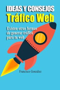Ideas y consejos de Tráfico Web
