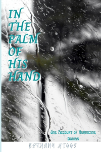 In the Palm of His Hand