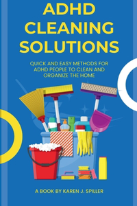 ADHD Cleaning Solutions