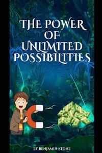 Power of Unlimited Possibilities