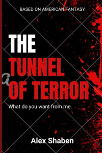 tunnel of terror