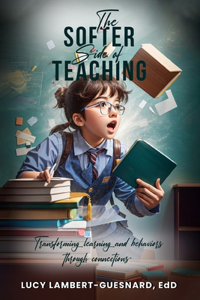 Softer Side of Teaching