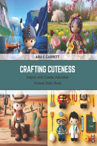 Crafting Cuteness