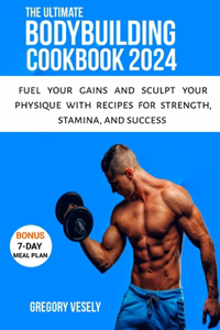 Ultimate Bodybuilding Cookbook