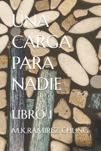 Carga Para Nadie